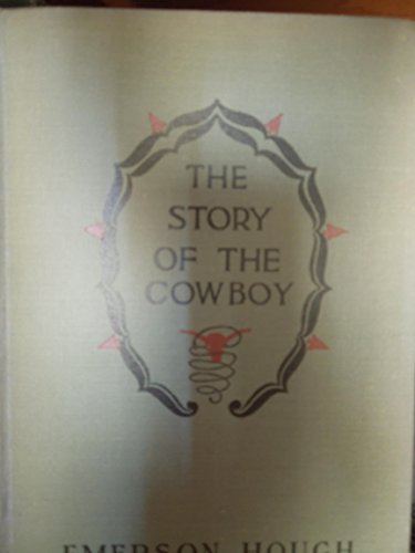 The Story of the Cowboy B001LNDT2Q Book Cover