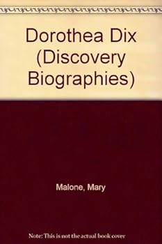 Hardcover Dorothea L. Dix: Hospital Founder (Discovery Biography) Book