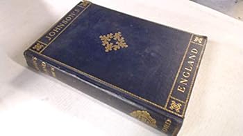 JOHNSON'S ENGLAND: AN ACCOUNT OF THE LIFE & MANNERS OF HIS AGE: VOL. II