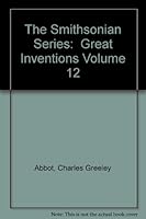 The Smithsonian Series: Great Inventions Volume 12 B000HMPE4I Book Cover