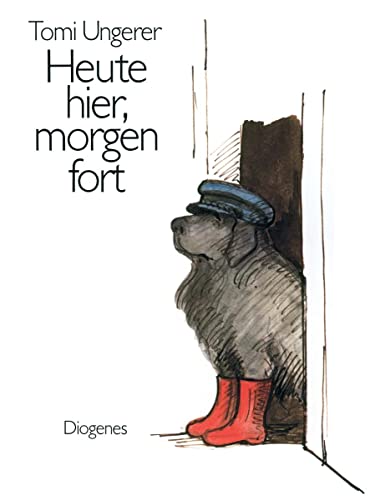 Heute hier, morgen fort: Here today, gone tomorrow [German] 3257020015 Book Cover