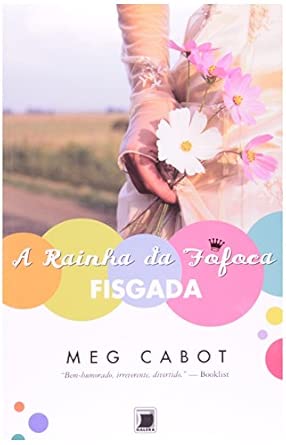 A Rainha da Fofoca - Fisgada