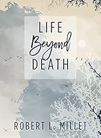 Life Beyond Death 1629729205 Book Cover