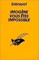Imogène, vous êtes impossible 2702415687 Book Cover