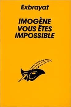 Imogène, vous êtes impossible - Book #4 of the Imogène
