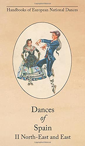 Dances of Spain II: North-East and East