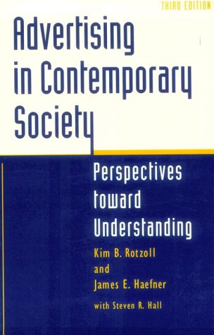 Advertising in Contemporary Society: PERSPECTIVES TOWARD UNDERSTANDING