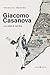 Giacomo Casanova. La Vita è Recita - 3