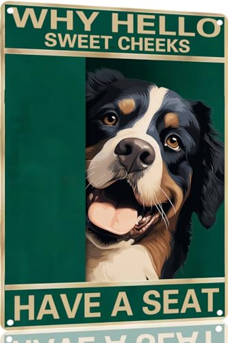 Preeklen Tin Sign 074 Bernese-Mountain Dog Metal Sign Why Hello Sweet Cheeks Have A Seat Sign Vintage Funny Sign Retro Aluminum Tin Signs For Home Kitchen Bathroom Garden Bar 12X16 Inch