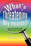What's Threatening My Health?