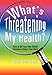 What's Threatening My Health?