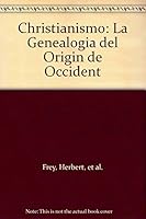 Christianismo: La Genealogia Del Origin De Occident 970184839X Book Cover
