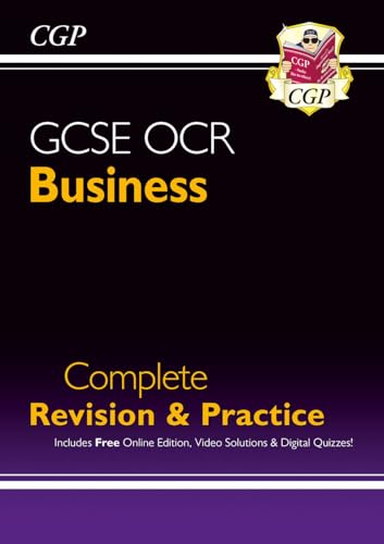 GCSE Business OCR Complete Revision & Practice (with Online Edition, Videos & Quizzes): perfect for the 2026 and 2027 exams (CGP GCSE Business 9-1 Revision)