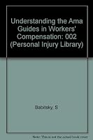 Understanding The Ama Guides In Workers' Compensation