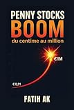 Penny Stocks Boom: du centime au million
