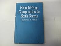 French Prose Composition for Sixth Forms 0245527796 Book Cover