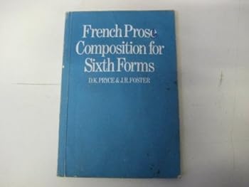 Paperback French Prose Composition for Sixth Forms Book