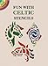 Fun With Celtic Stencils