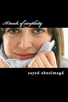 Paperback A touch of simplicity: Make your life a piece of cake Book