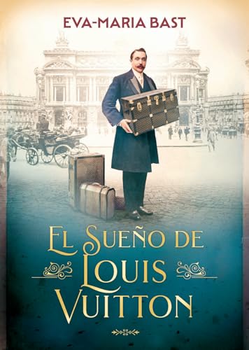 El sueño de Louis Vuitton