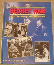 Hardcover Secret War - Spies, Traitors and Weapons of Doom Book