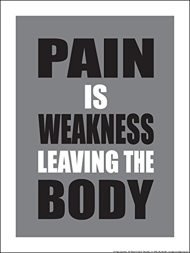 Fitnus Chart Series Pain is Weakness Leaving The Body (5 Line) 18" X 24" Poster