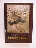 Matthias Corvinus 9637835490 Book Cover