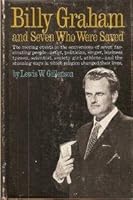 Billy Graham and the Seven Who Were Saved B0007IL6LM Book Cover