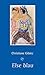 Else blau: Ein biografischer Roman über Else Lasker-Schüler - Gibiec, Christiane