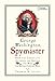 George Washington, Spymaster: How the Americans Outspied the British and Won the Revolutionary War