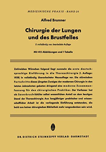 Chirurgie der Lungen und des Brustfelles (Medizinische Praxis, Band 26)