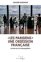 « Les Parisiens » - Une obsession française 2374252612 Book Cover