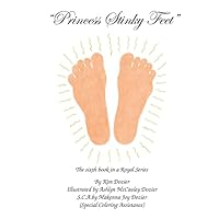 Princess Stinky Feet 0974583952 Book Cover
