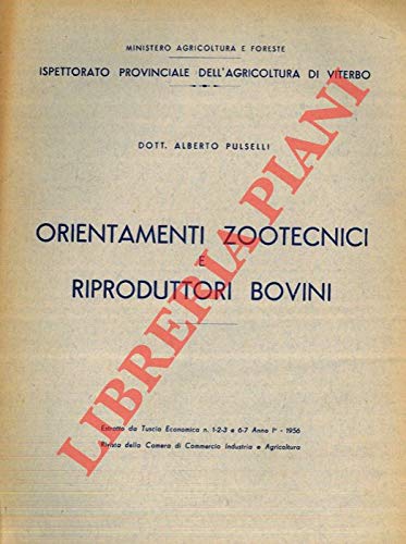 Orientamenti zootecnici e riproduttori bovini
