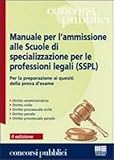  Manuale per l\'ammissione alle Scuole di specializzazione per le professioni legali (SSPL)