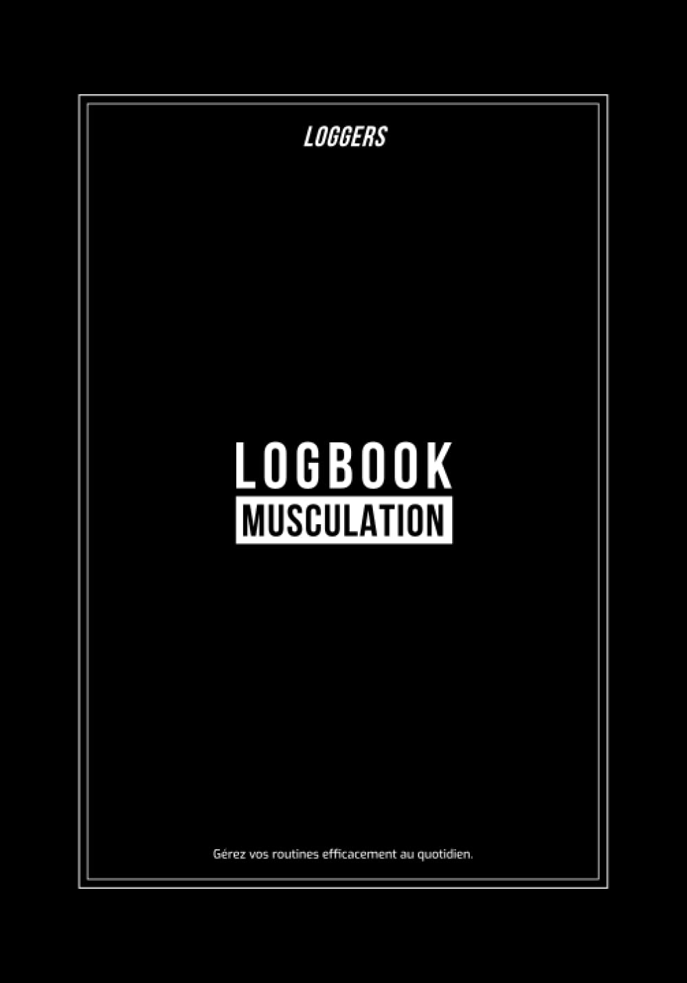 LOGBOOK MUSCULATION : Carnet de musculation | Planifiez vos séances, notez vos performances | 100 séances | 17,78 x 25,4 cm | Loggers: Carnet le plus ... physique jour après jour (French Edition)-image-33