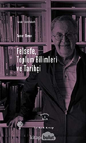 Felsefe, Toplum Bilimleri ve Tarihçi