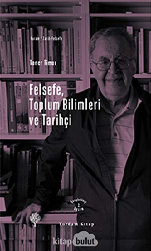 Felsefe, Toplum Bilimleri ve Tarihçi