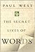 The Secret Lives of Words
