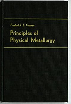 Hardcover Principles of physical metallurgy Book