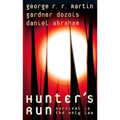 HUNTER'S RUN: A Gritty Sci-Fi Thriller Where One Man Must Survive a Terrifying Discovery