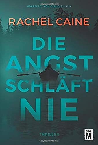 Die Angst schläft nie (Stillhouse Lake, Band 1) Die Angst schläft nie (Stillhouse Lake, Band 1)