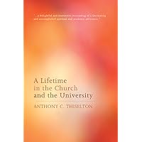 A Lifetime in the Church and the University