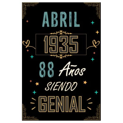 CUADERNO, ABRIL 1935 88 AÑOS SIENDO GENIAL: Regalo de 88 cumpleaños para mujeres y hombres, ideas de 88 cumpleaños... un cumpleaños... divertido, ... regalo de 88 cumpleaños para él/ella.