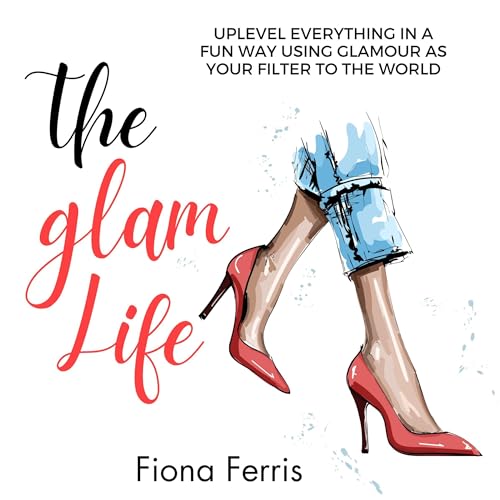 Fiona Ferris - The Glam Life episode artwork