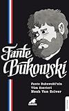  Fante Bukowski: Fante Bukowski\'nin Tüm Eserleri