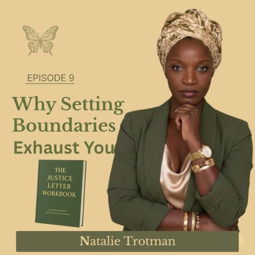 E9 I The Healing Crisis: Why You Feel Worse After Setting a Boundary