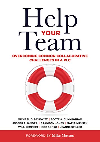 Help Your Team: Overcoming Common Collaborative Challenges in a PLC (Supporting Teacher Team Buildin - //coolthings.us