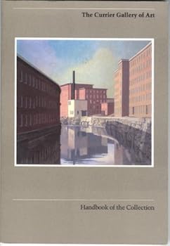 Paperback THE CURRIER GALLERY OF ART ( HANDBOOK OF THE COLLECTION ) Book
