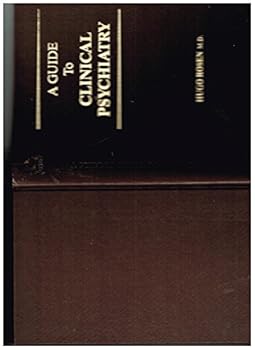 Hardcover A Guide to clinical psychiatry: A concise textbook Book
